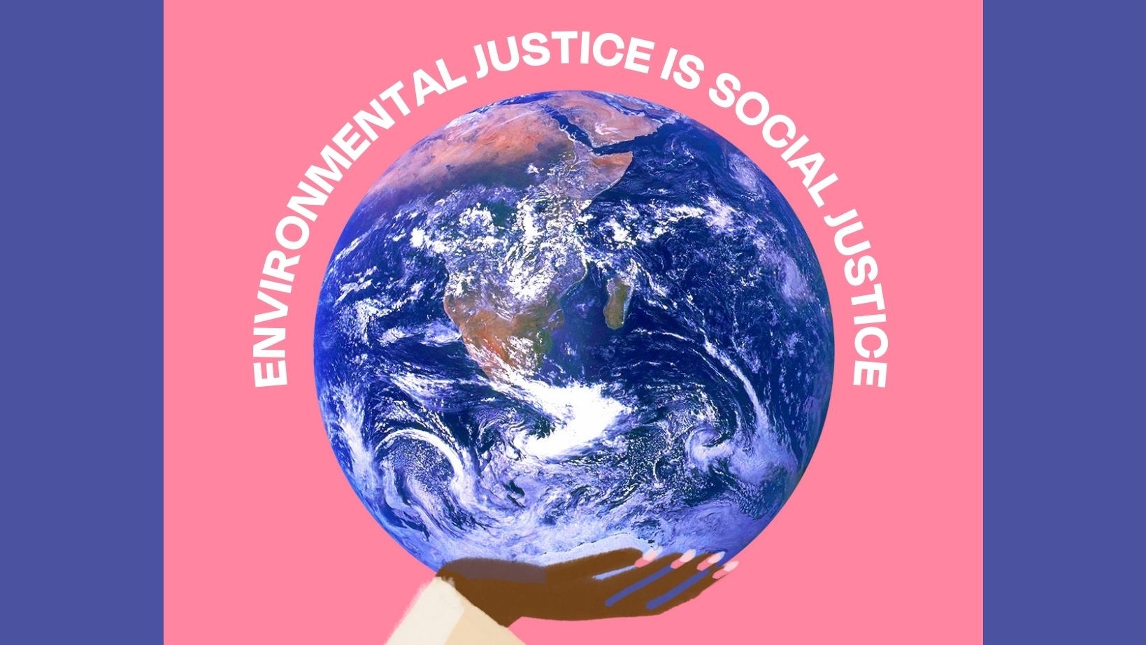 Environmental justice is social justice